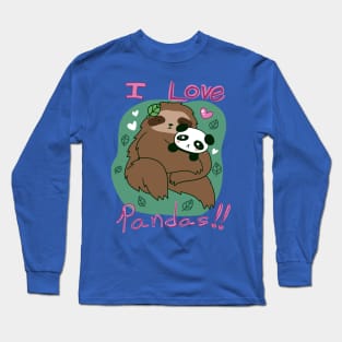 I love Pandas - Panda and Sloth Long Sleeve T-Shirt